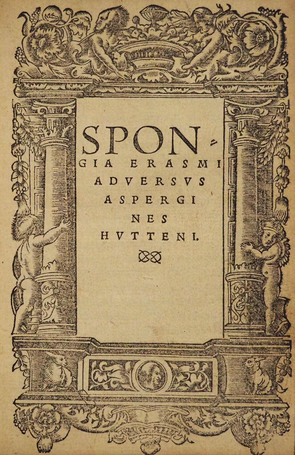 Desiderius Erasmus, Spongia Erasmi adversus aspergines hutteni, Cologne ?, Hero Fuchs ?, 1523, in-8°.